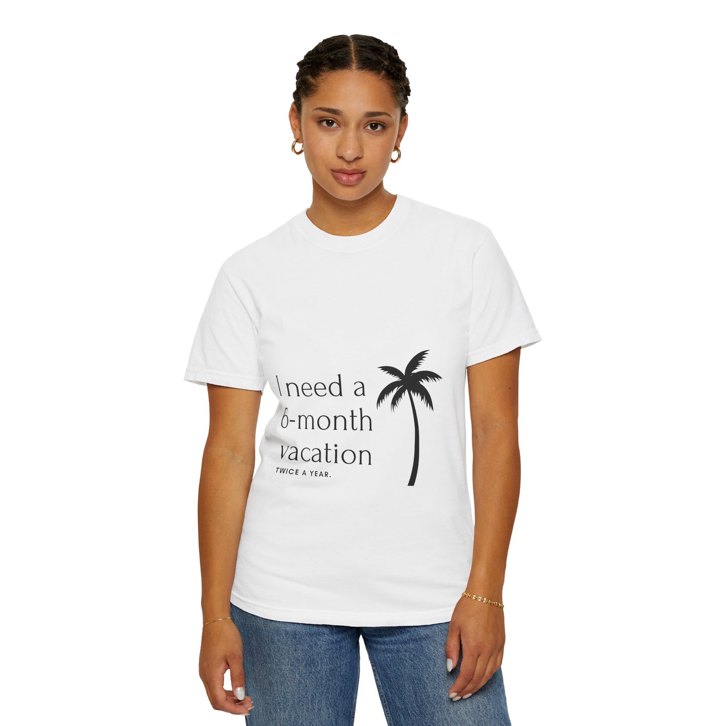 Vacation Palm T‑Shirt — "I need a 6‑month vacation" Relaxed Graphic Tee