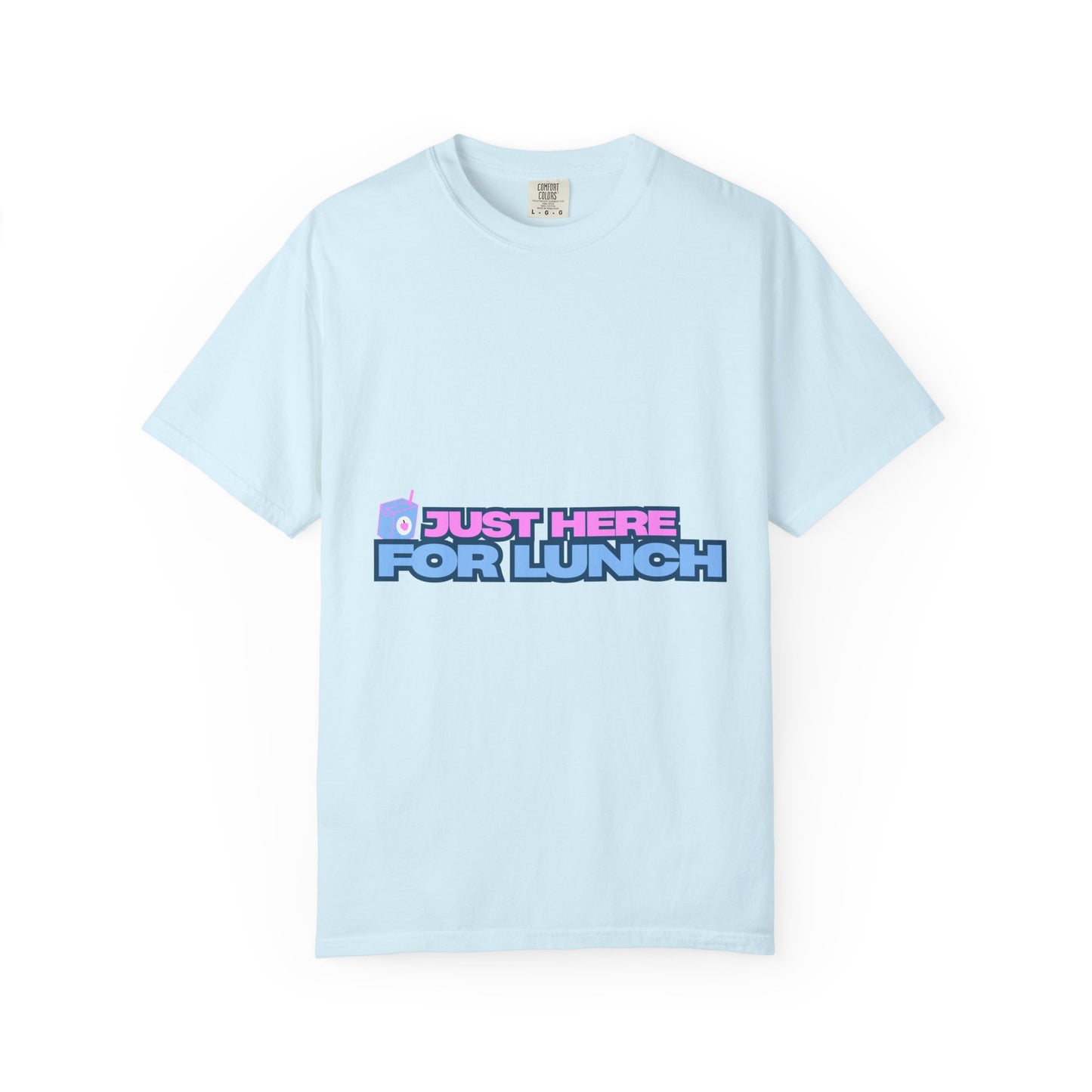 T-Shirt — "Just Here for Lunch" Retro Graphic Tee