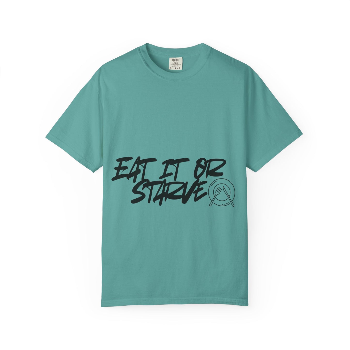 Eat It Or Starve Graphic T‑Shirt — Bold Script Streetwear Tee