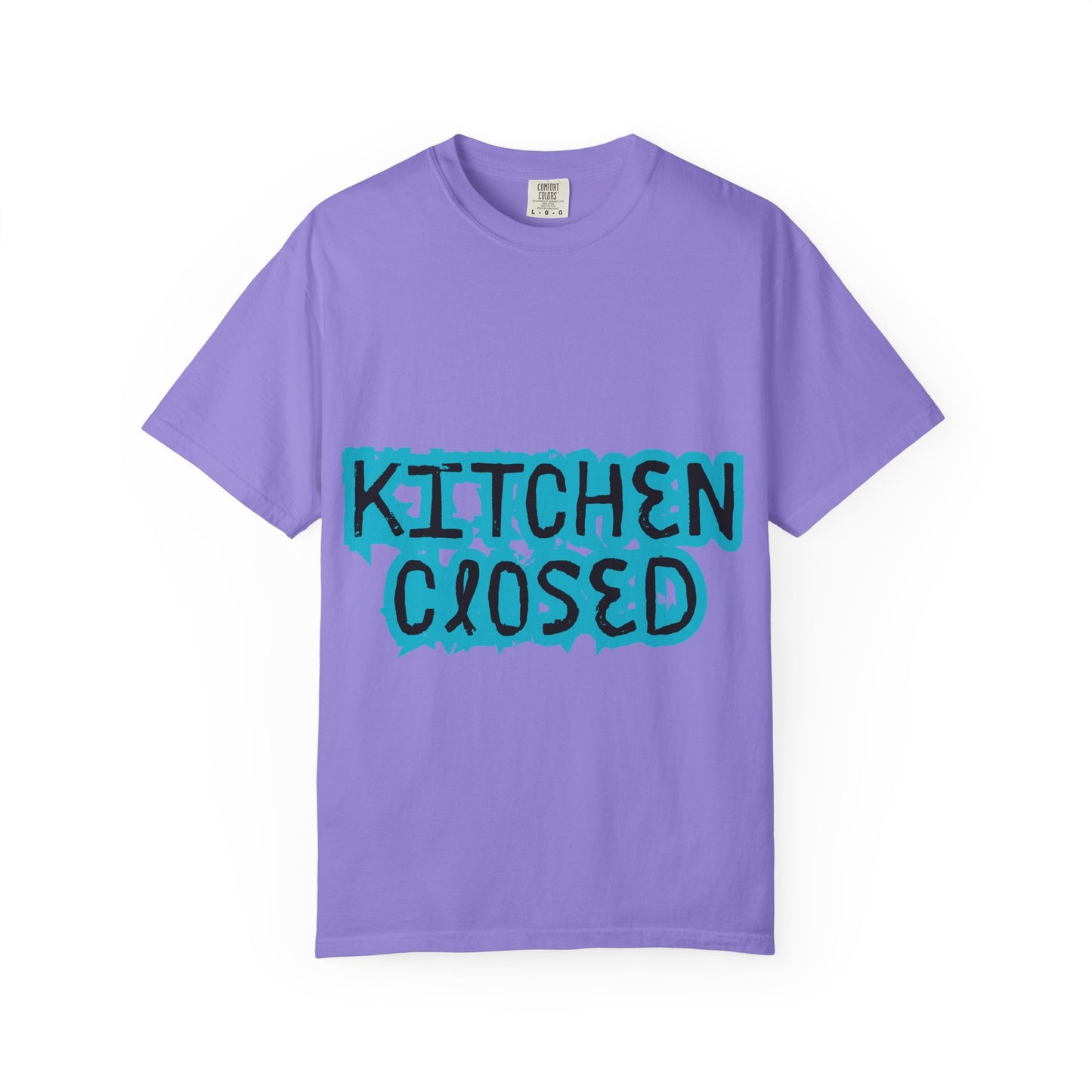 Kitchen Closed T-Shirt — Funny Chef/Restaurant Work Shirt