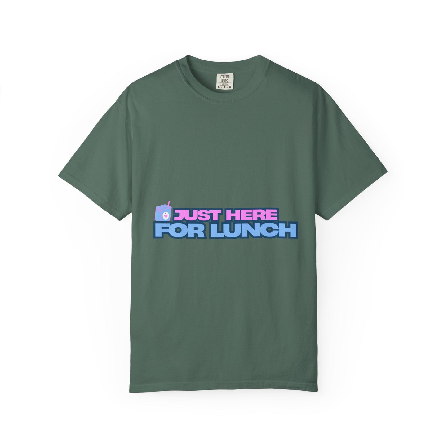 T-Shirt — "Just Here for Lunch" Retro Graphic Tee