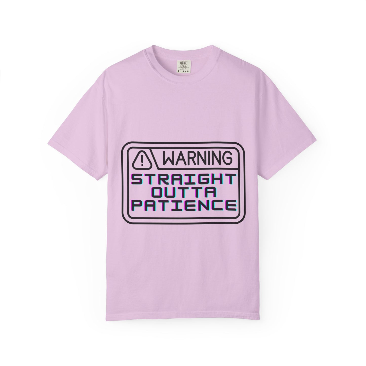 Warning: Straight Outta Patience T-Shirt