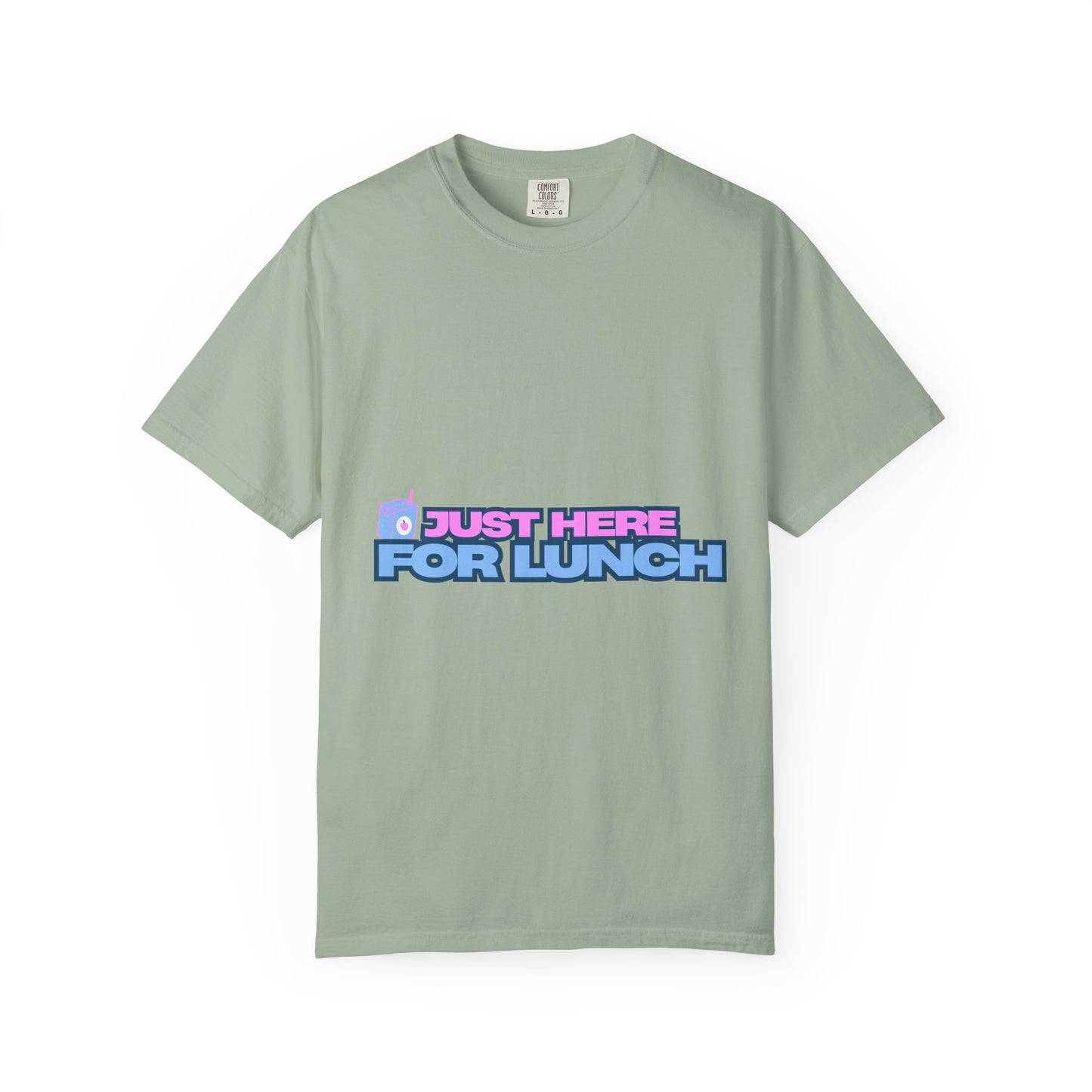 T-Shirt — "Just Here for Lunch" Retro Graphic Tee