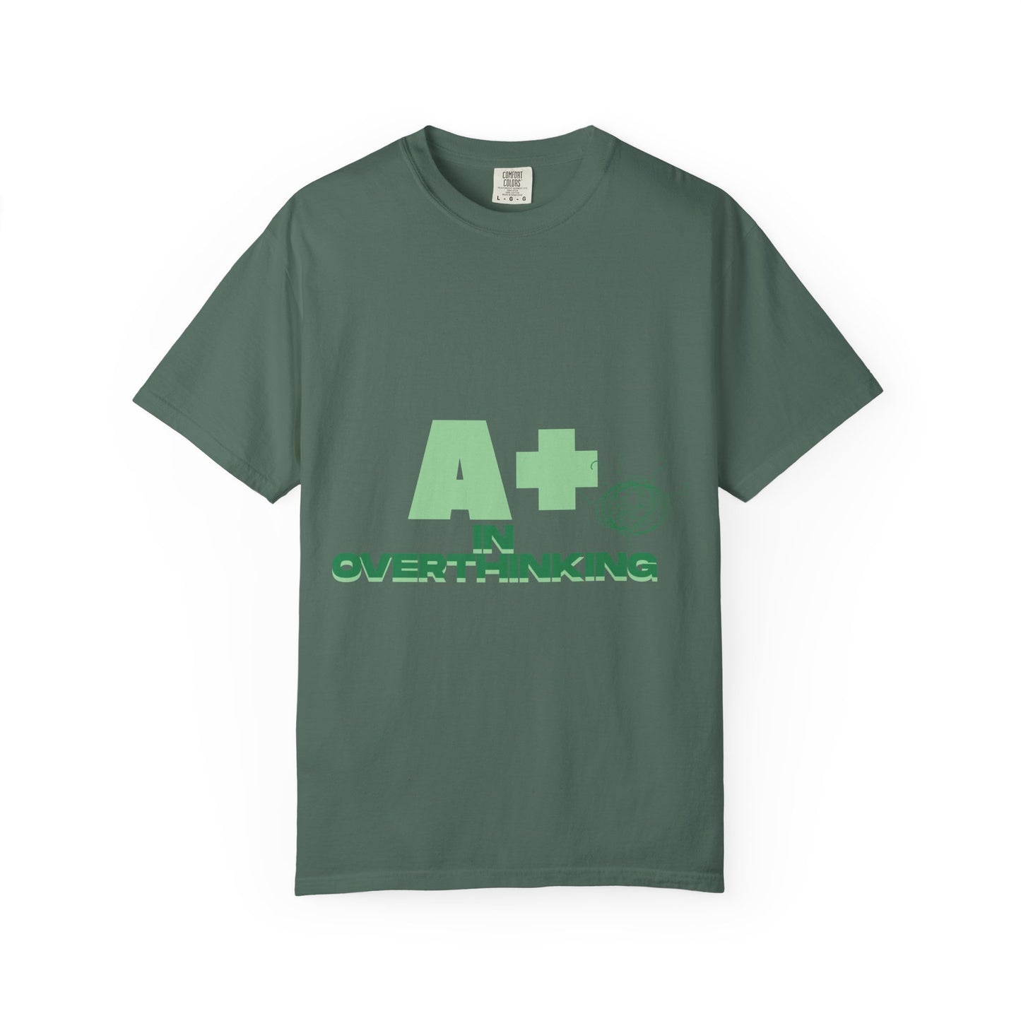 A+ In Overthinking T-Shirt — Funny Mental Health Graphic Tee