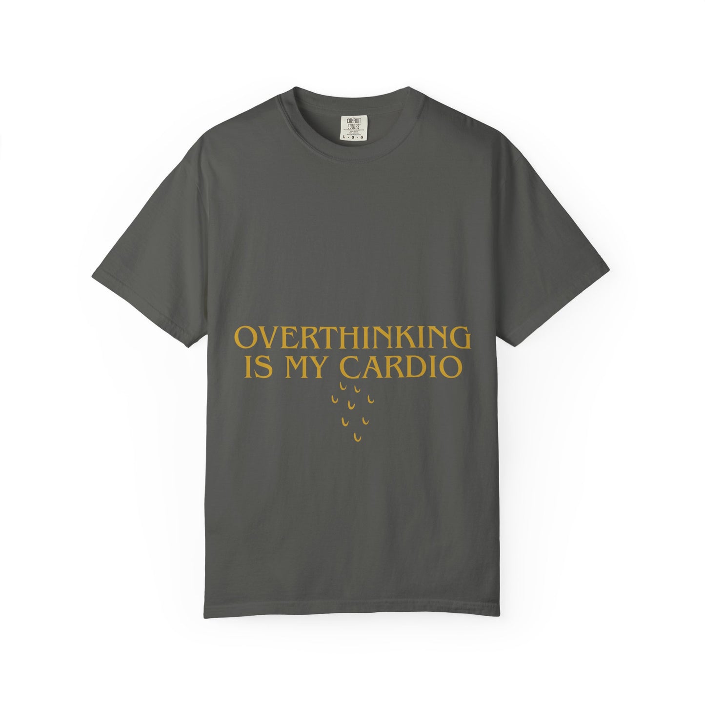 Overthinking Is My Cardio T-Shirt