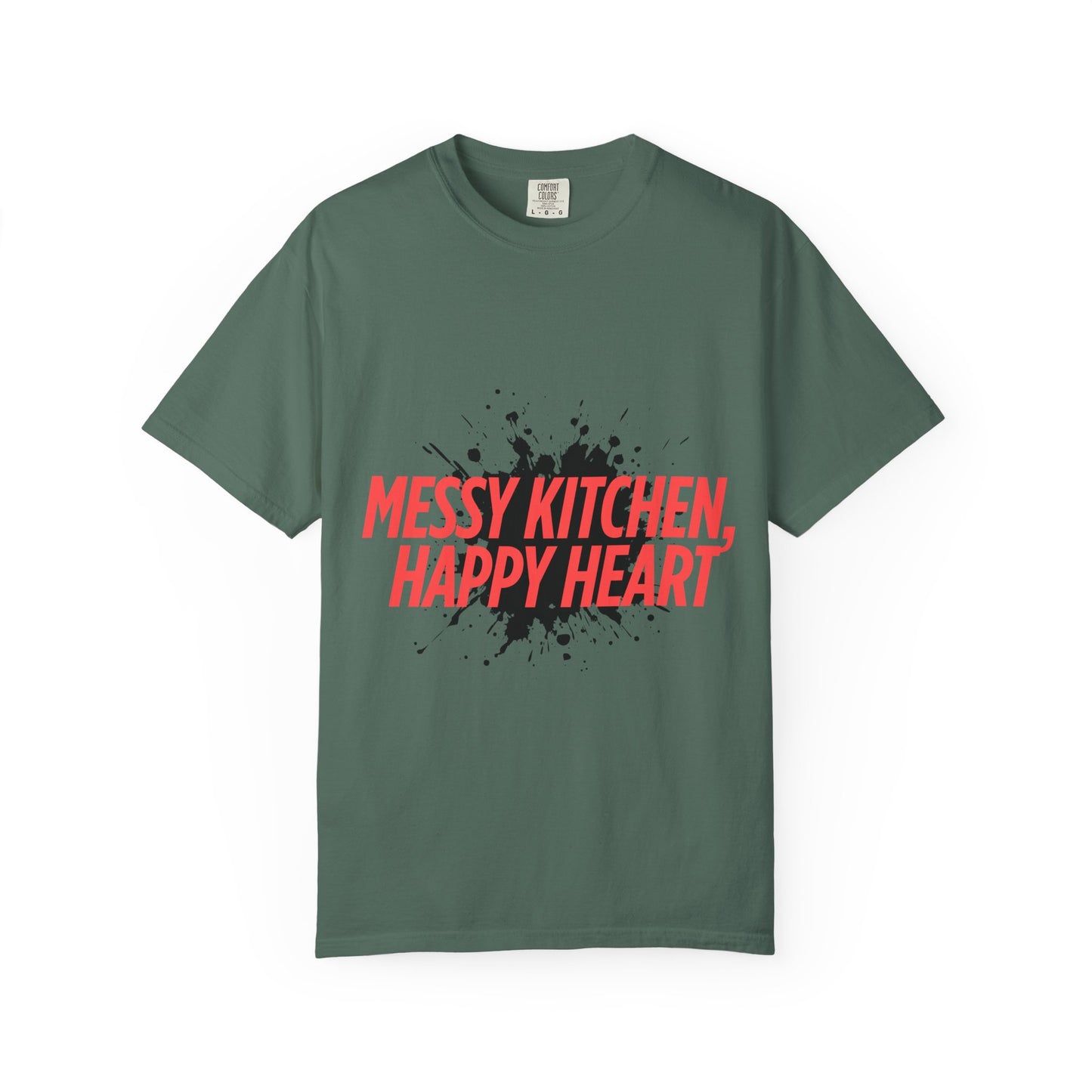 Messy Kitchen, Happy Heart T-Shirt — Funny Chef/Cooking Tee