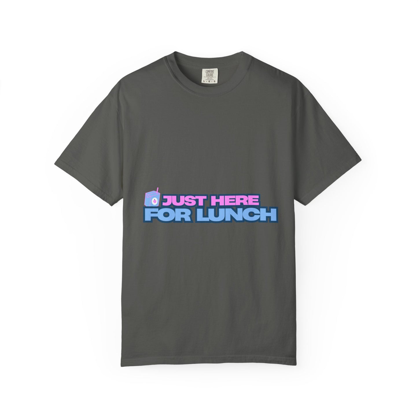 T-Shirt — "Just Here for Lunch" Retro Graphic Tee