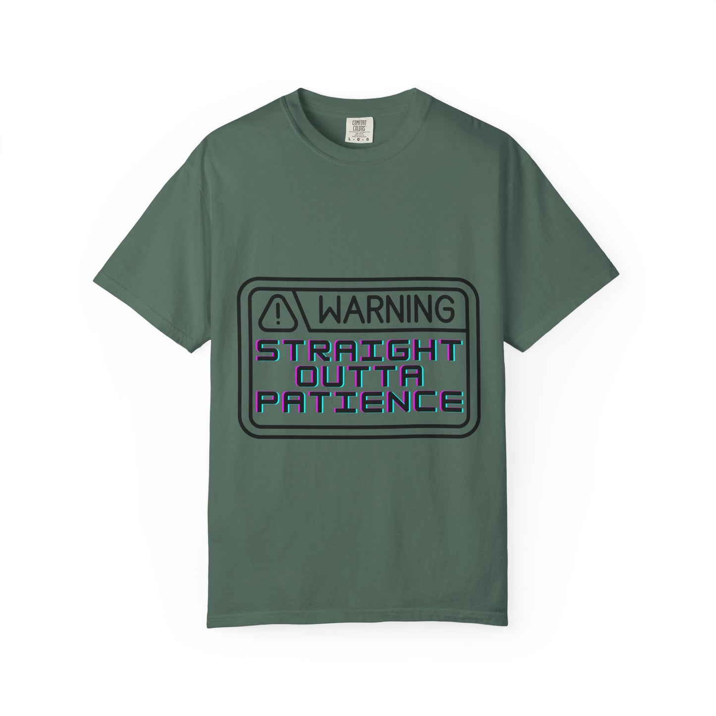 Warning: Straight Outta Patience T-Shirt
