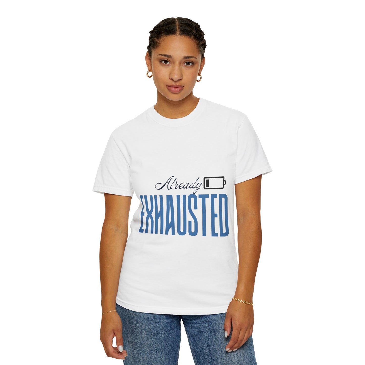 Already Exhausted T-Shirt — Low Battery Graphic Tee