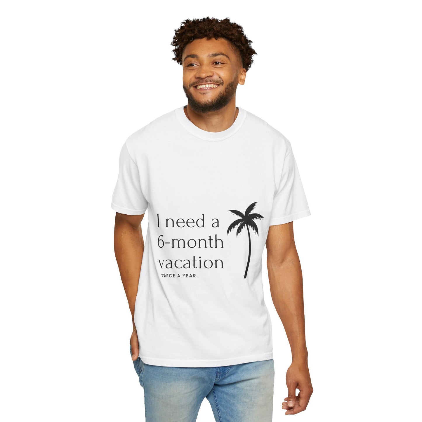 Vacation Palm T‑Shirt — "I need a 6‑month vacation" Relaxed Graphic Tee