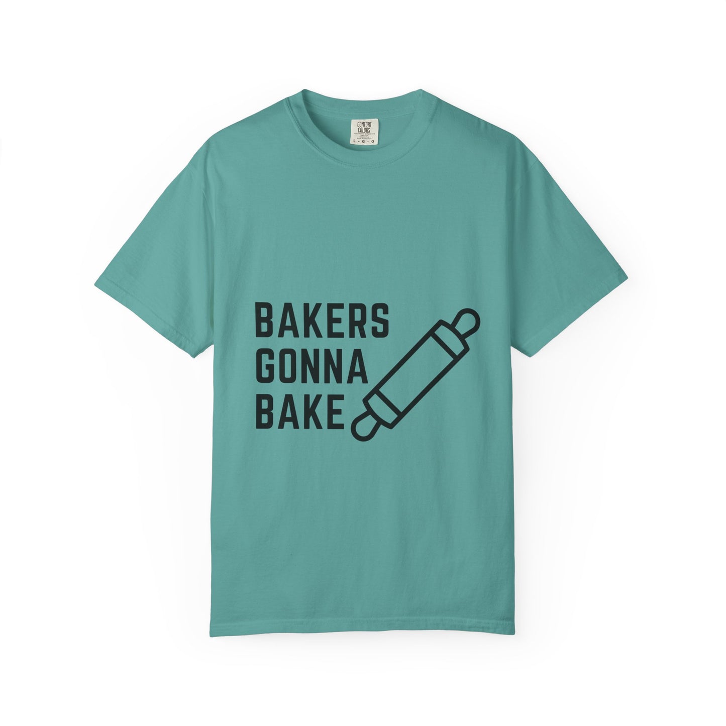 Bakers Gonna Bake T-Shirt — Funny Baking Rolling Pin Tee for Bakers