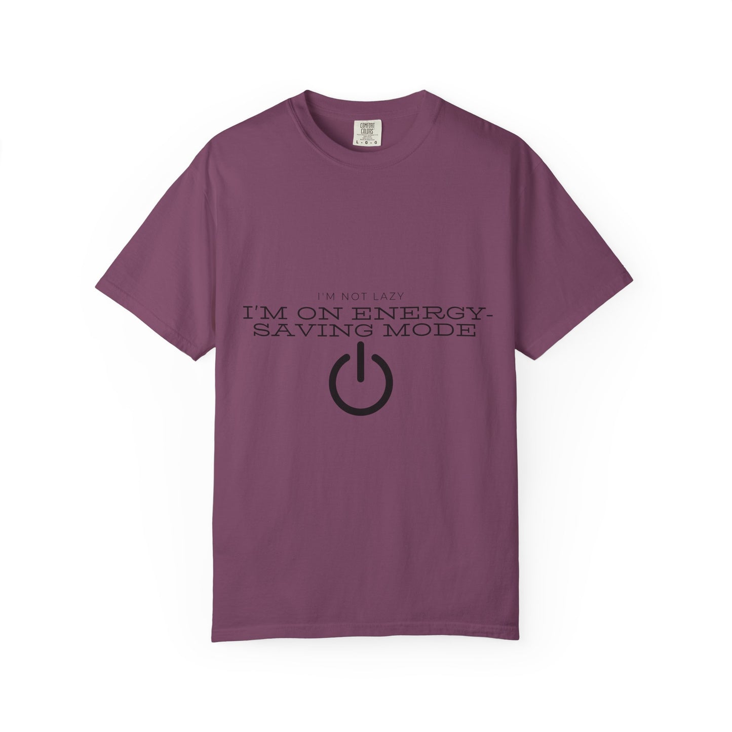 I'm On Energy-Saving Mode T-Shirt