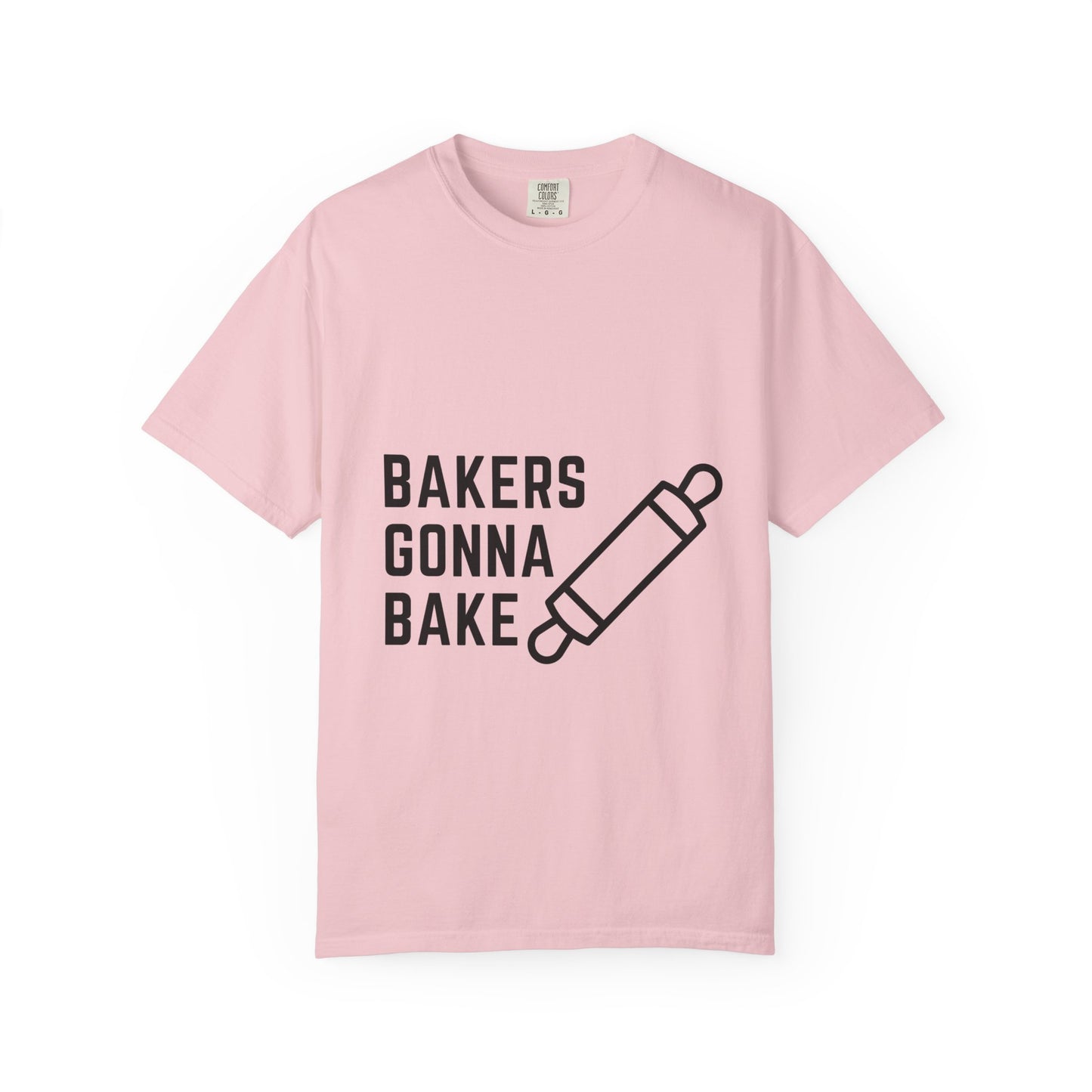 Bakers Gonna Bake T-Shirt — Funny Baking Rolling Pin Tee for Bakers