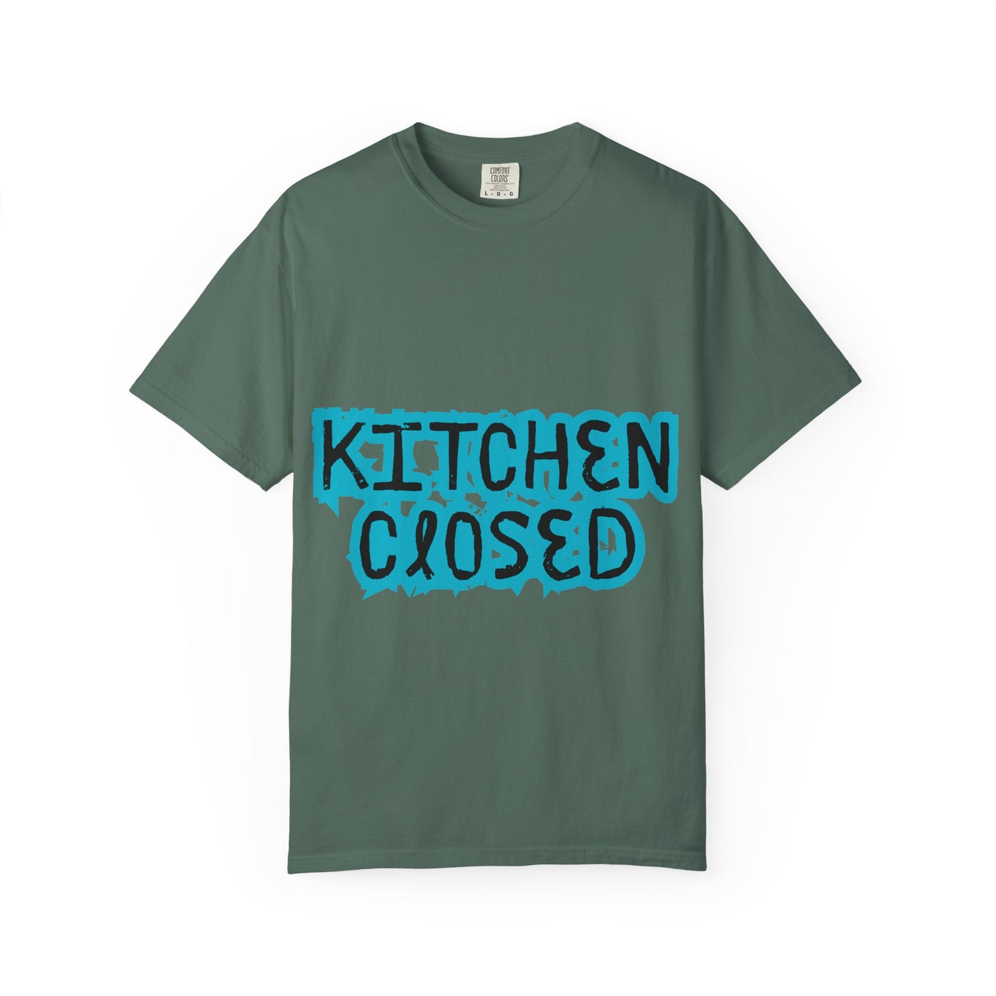 Kitchen Closed T-Shirt — Funny Chef/Restaurant Work Shirt