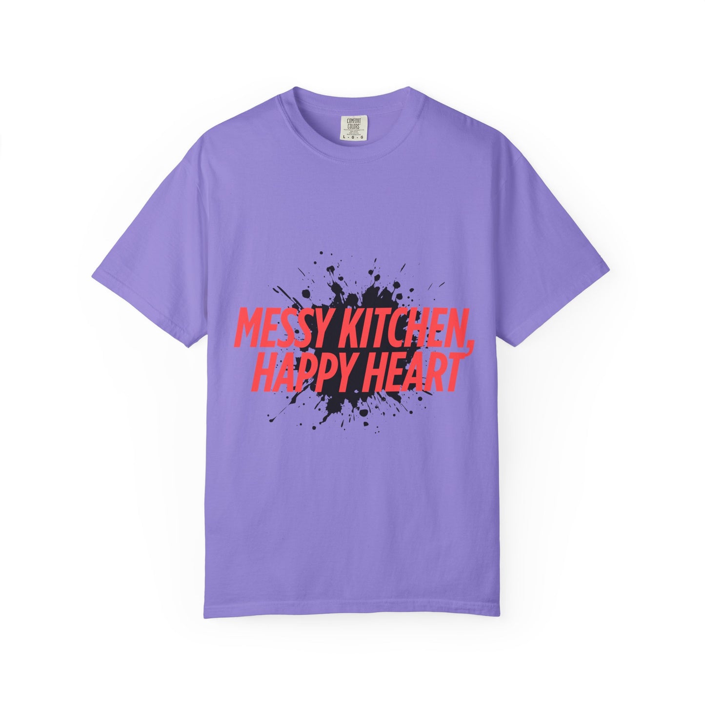 Messy Kitchen, Happy Heart T-Shirt — Funny Chef/Cooking Tee