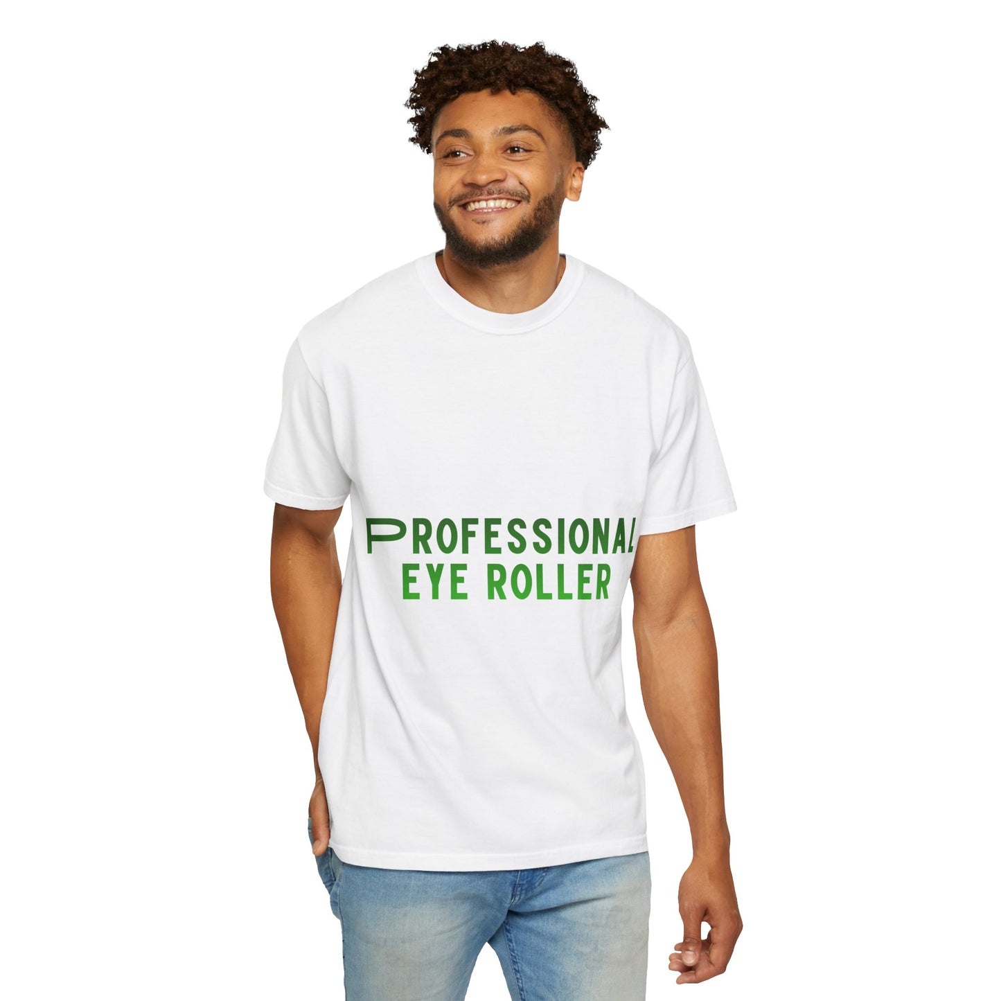 Professional Eye Roller T-Shirt — Funny Sarcastic Graphic Tee