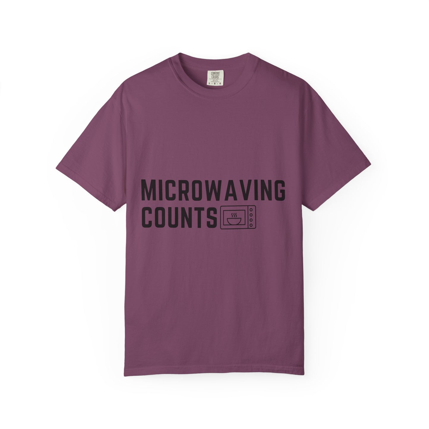 Microwaving Counts T-Shirt — Funny Microwave Lover Tee
