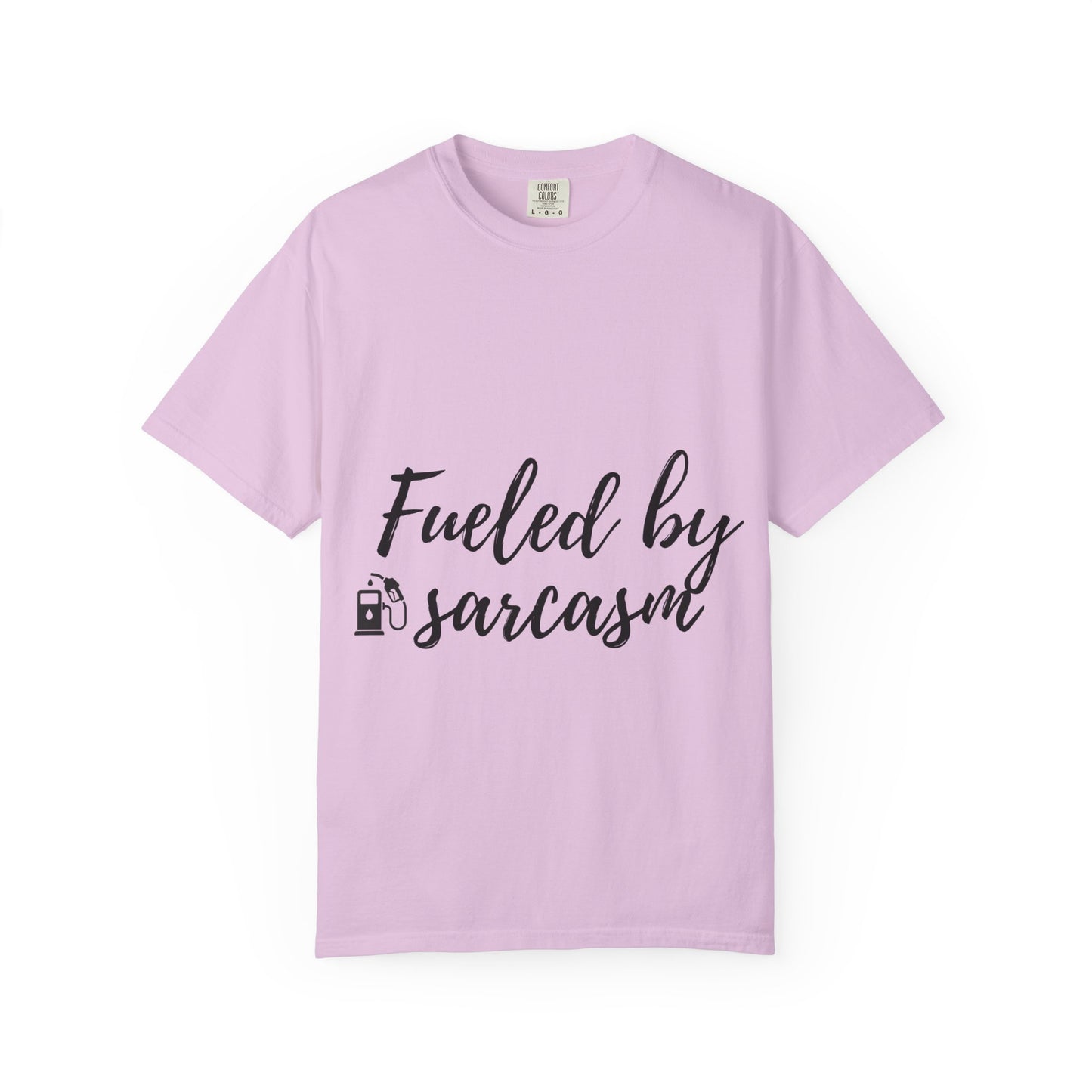Fueled By Sarcasm T-Shirt — Funny Graphic Tee for Sarcastic Adults