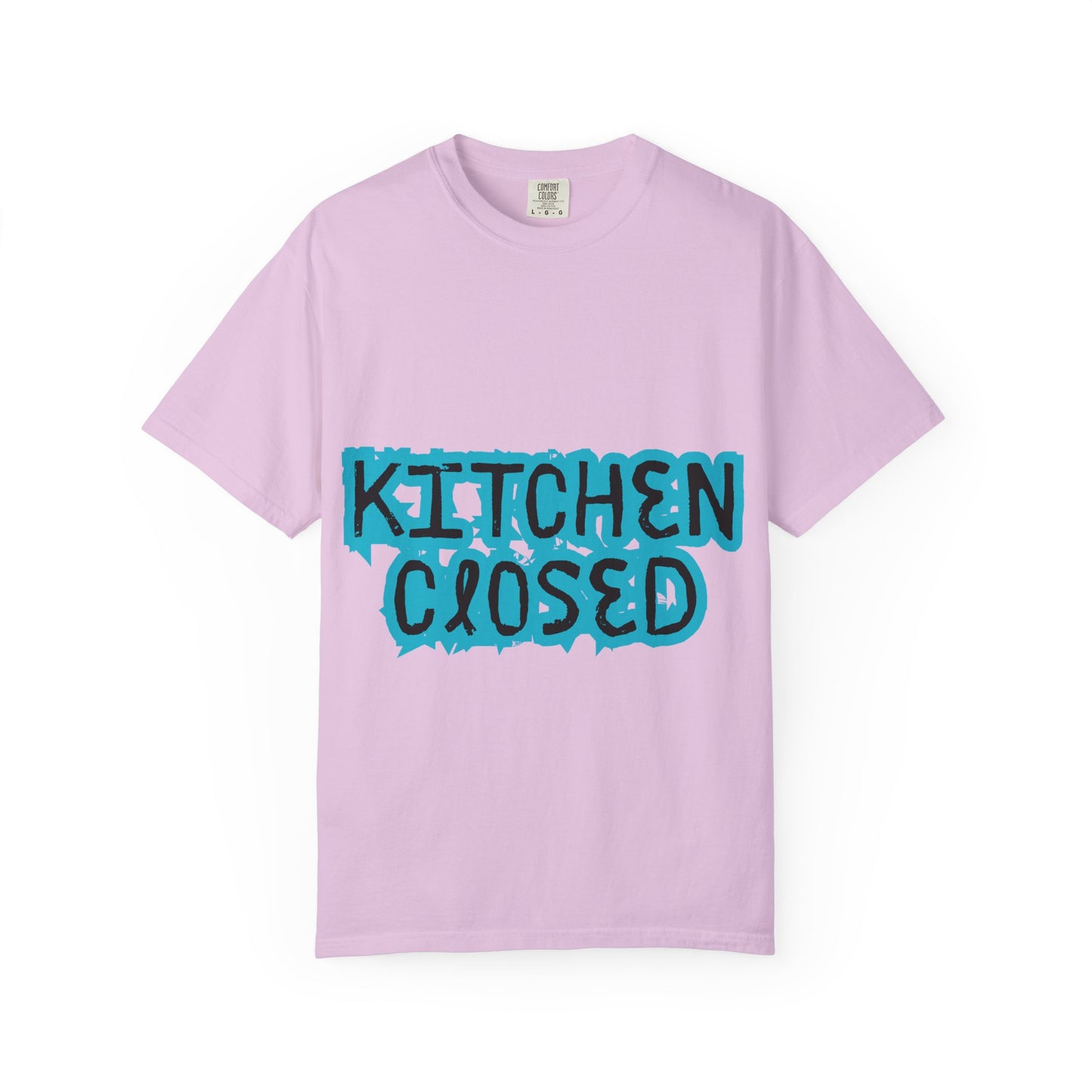 Kitchen Closed T-Shirt — Funny Chef/Restaurant Work Shirt
