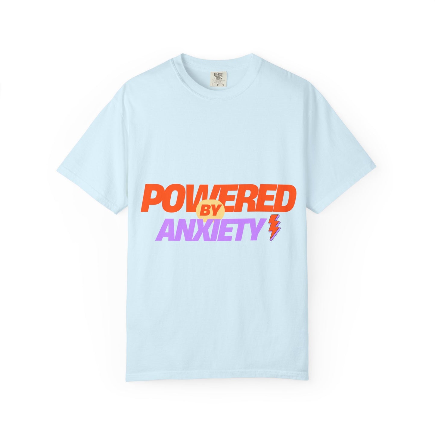 T-Shirt — "Powered by Anxiety" Graphic Tee, Funny Mental Health Shirt