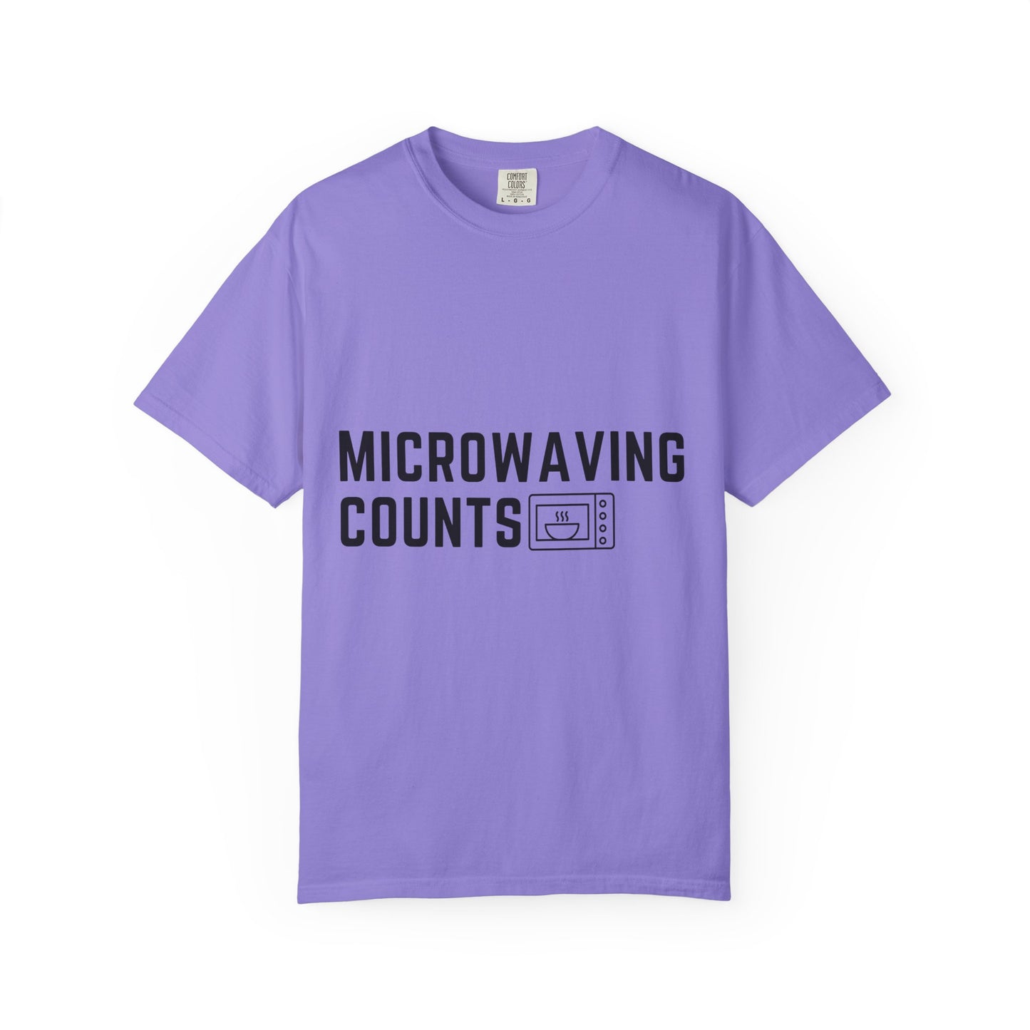 Microwaving Counts T-Shirt — Funny Microwave Lover Tee
