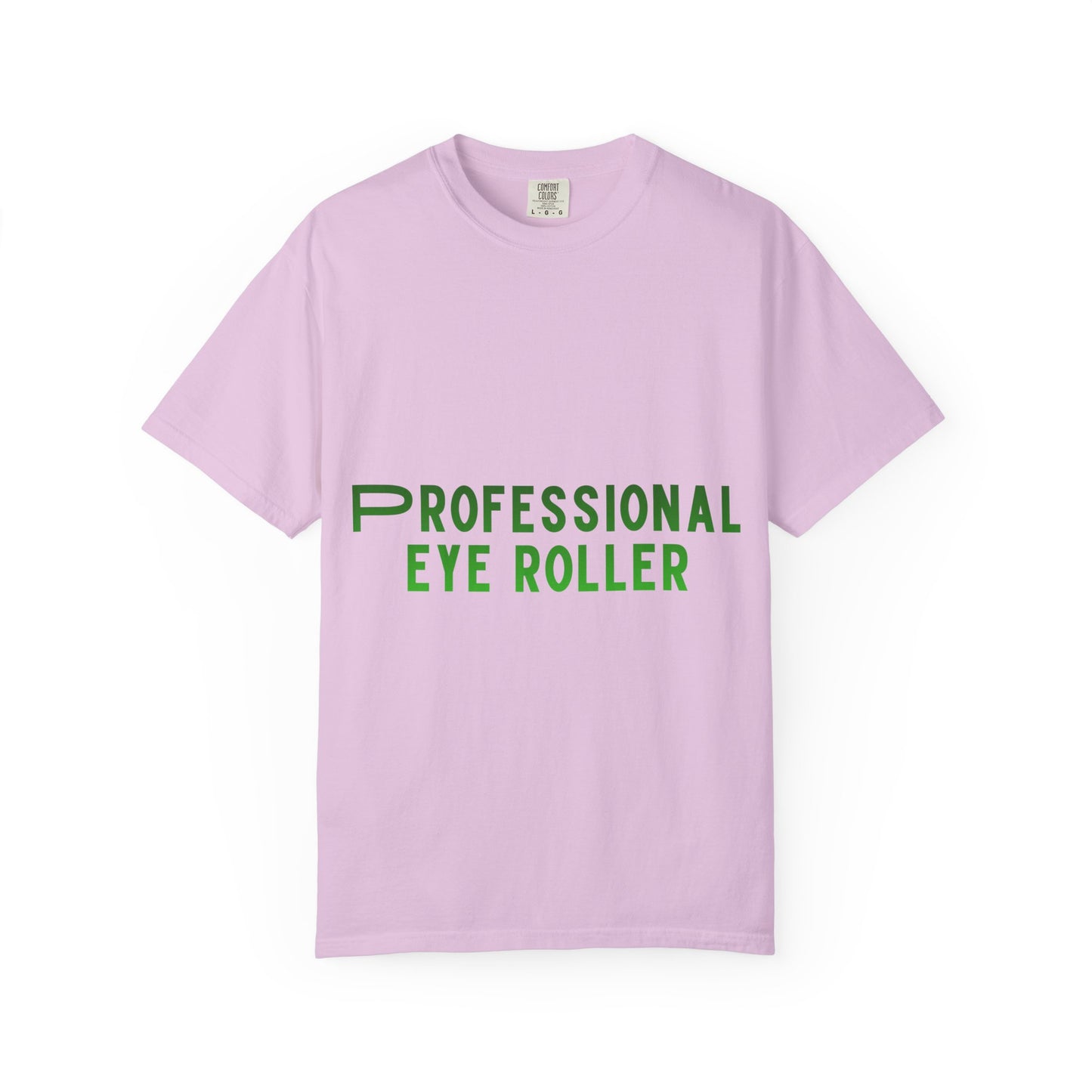 Professional Eye Roller T-Shirt — Funny Sarcastic Graphic Tee