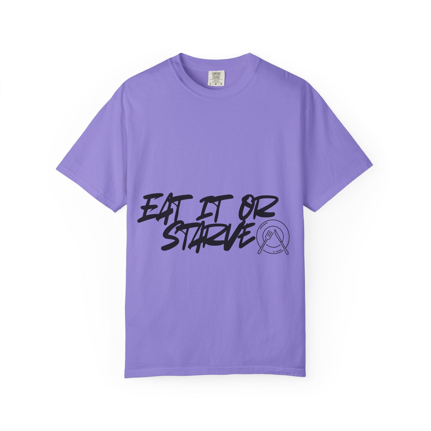 Eat It Or Starve Graphic T‑Shirt — Bold Script Streetwear Tee