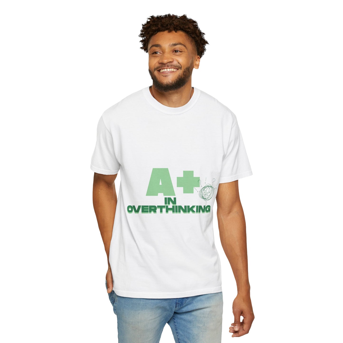 A+ In Overthinking T-Shirt — Funny Mental Health Graphic Tee