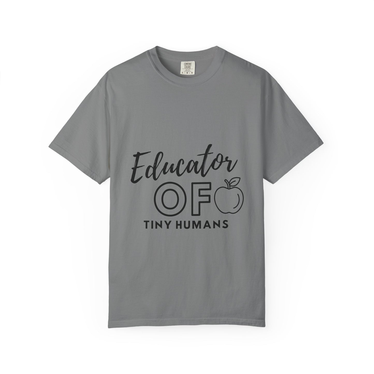 Educator of Tiny Humans T-Shirt — Teacher Appreciation Tee