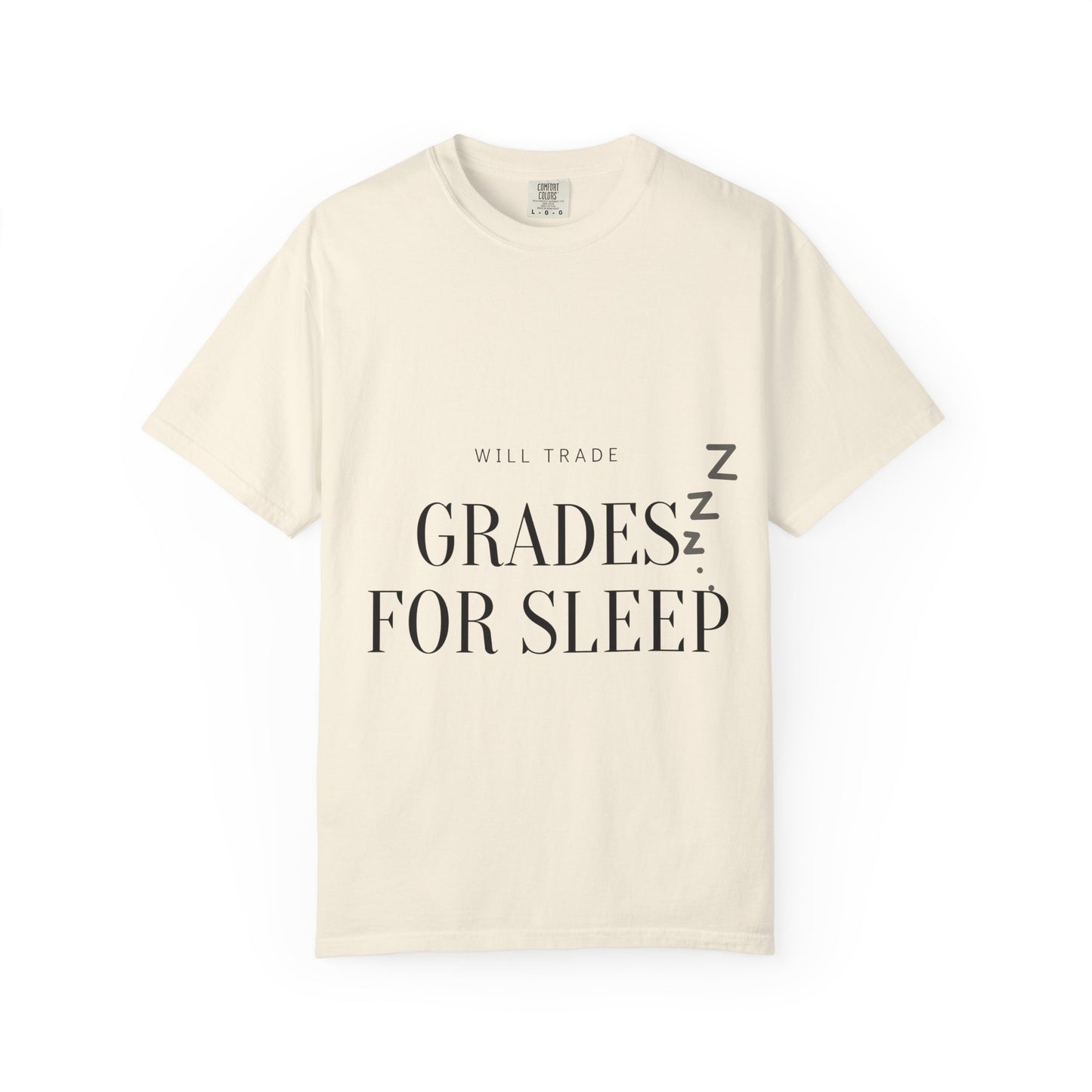T-Shirt — "Will Trade Grades for Sleep" Funny Student Sleep Tee