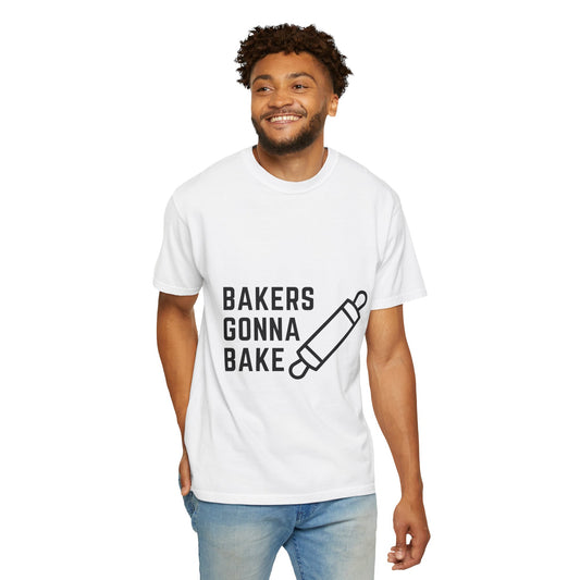 Bakers Gonna Bake T-Shirt — Funny Baking Rolling Pin Tee for Bakers