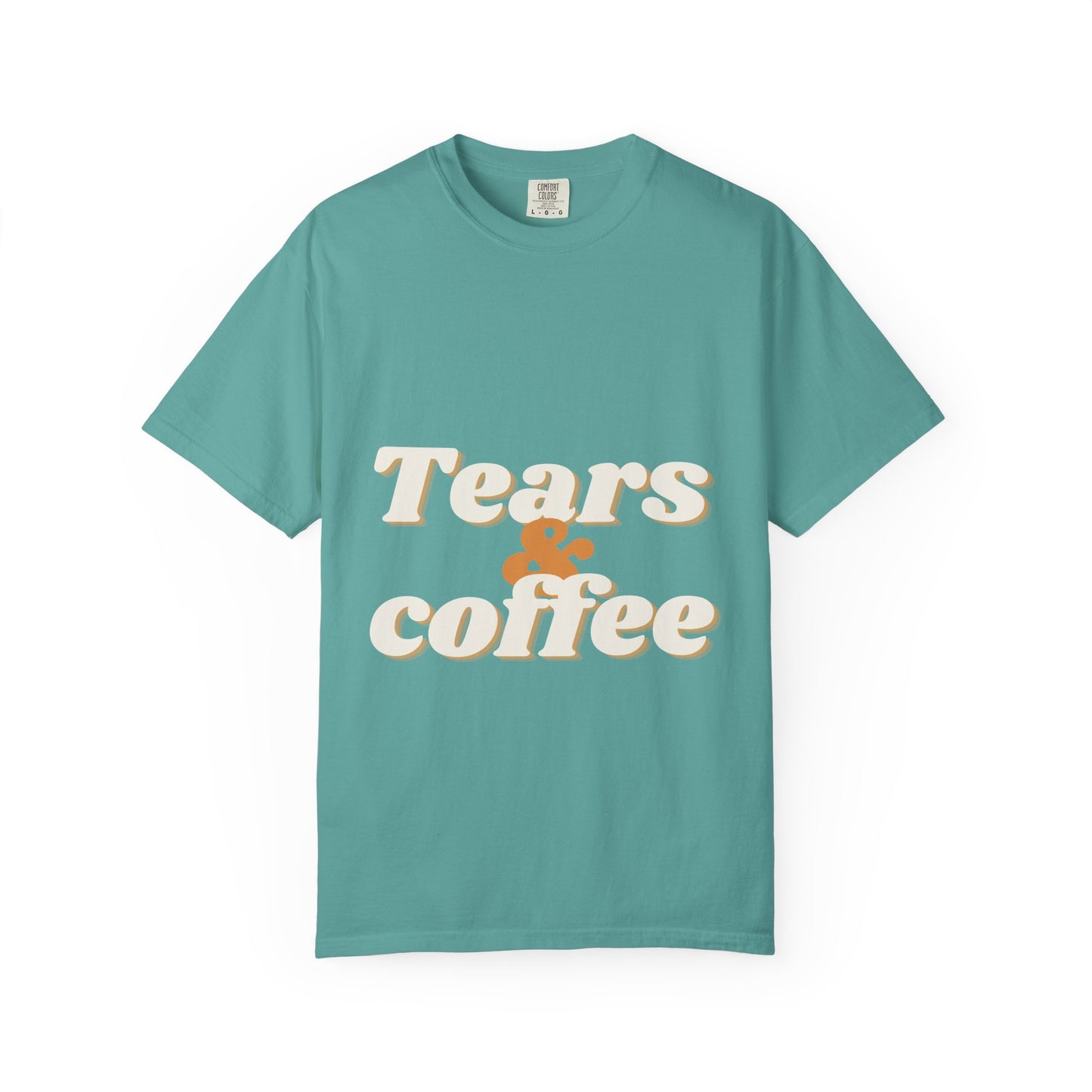 Tears & Coffee Graphic T-Shirt — Retro Script Casual Tee