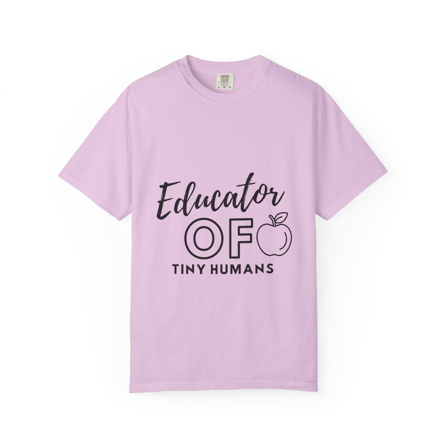 Educator of Tiny Humans T-Shirt — Teacher Appreciation Tee