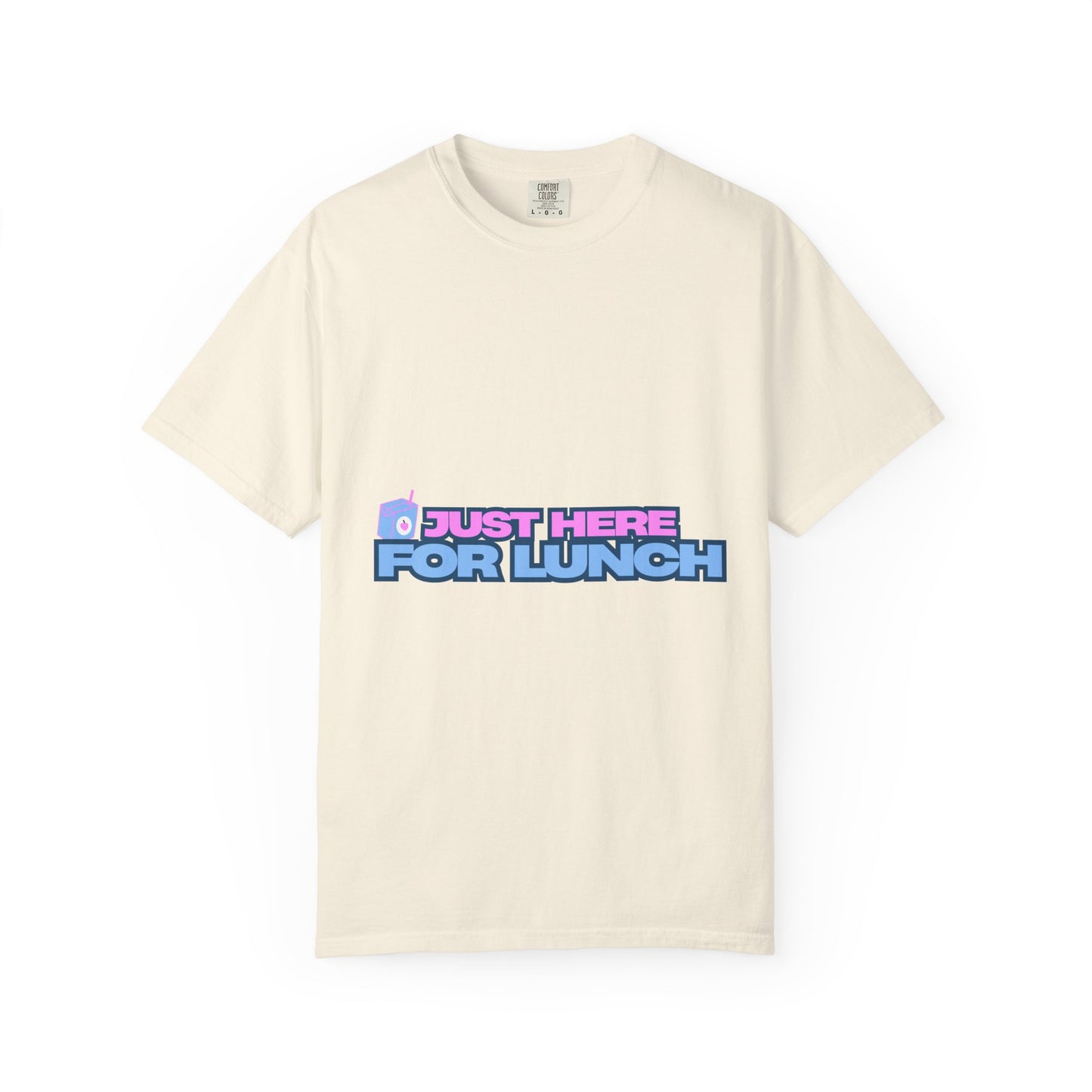 T-Shirt — "Just Here for Lunch" Retro Graphic Tee