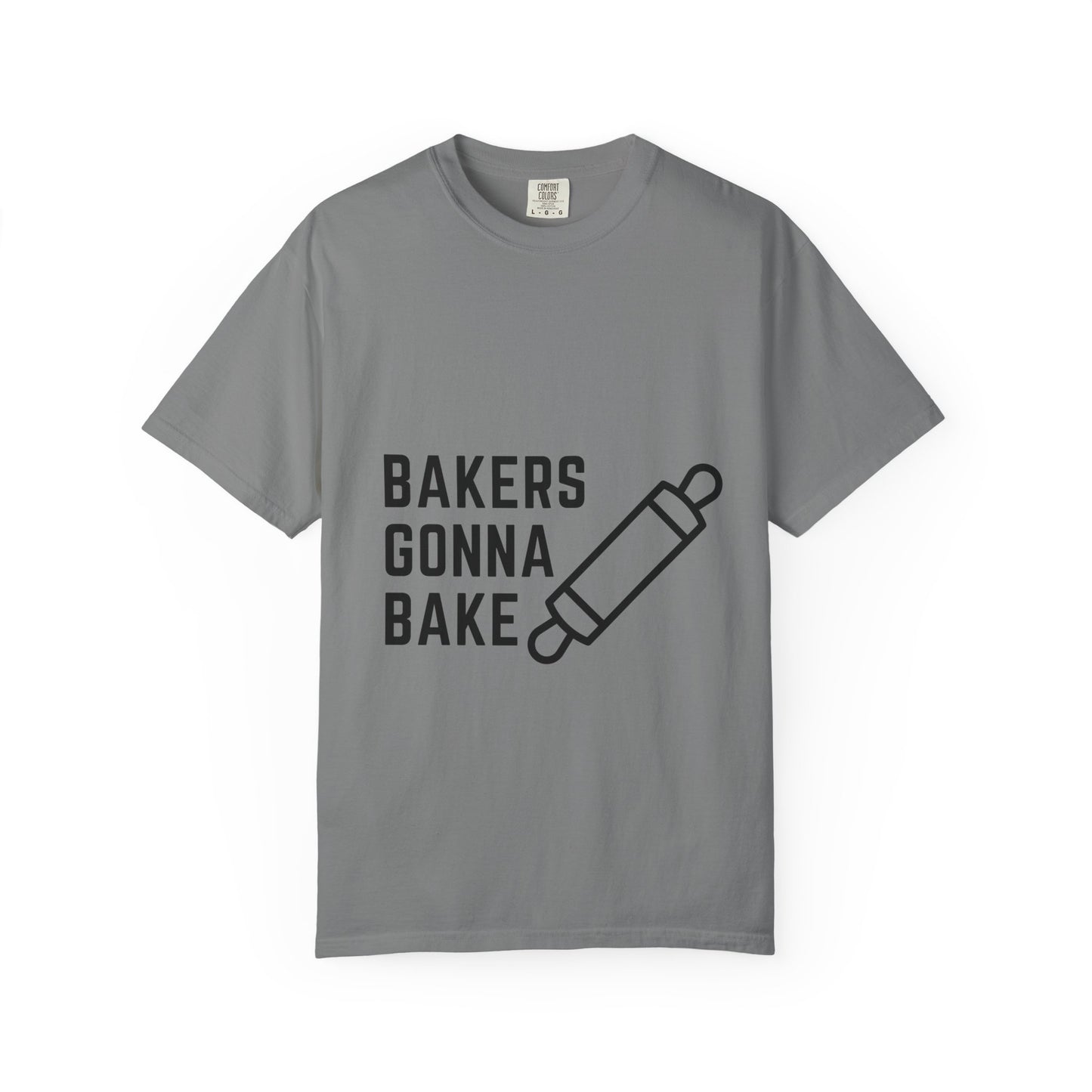 Bakers Gonna Bake T-Shirt — Funny Baking Rolling Pin Tee for Bakers