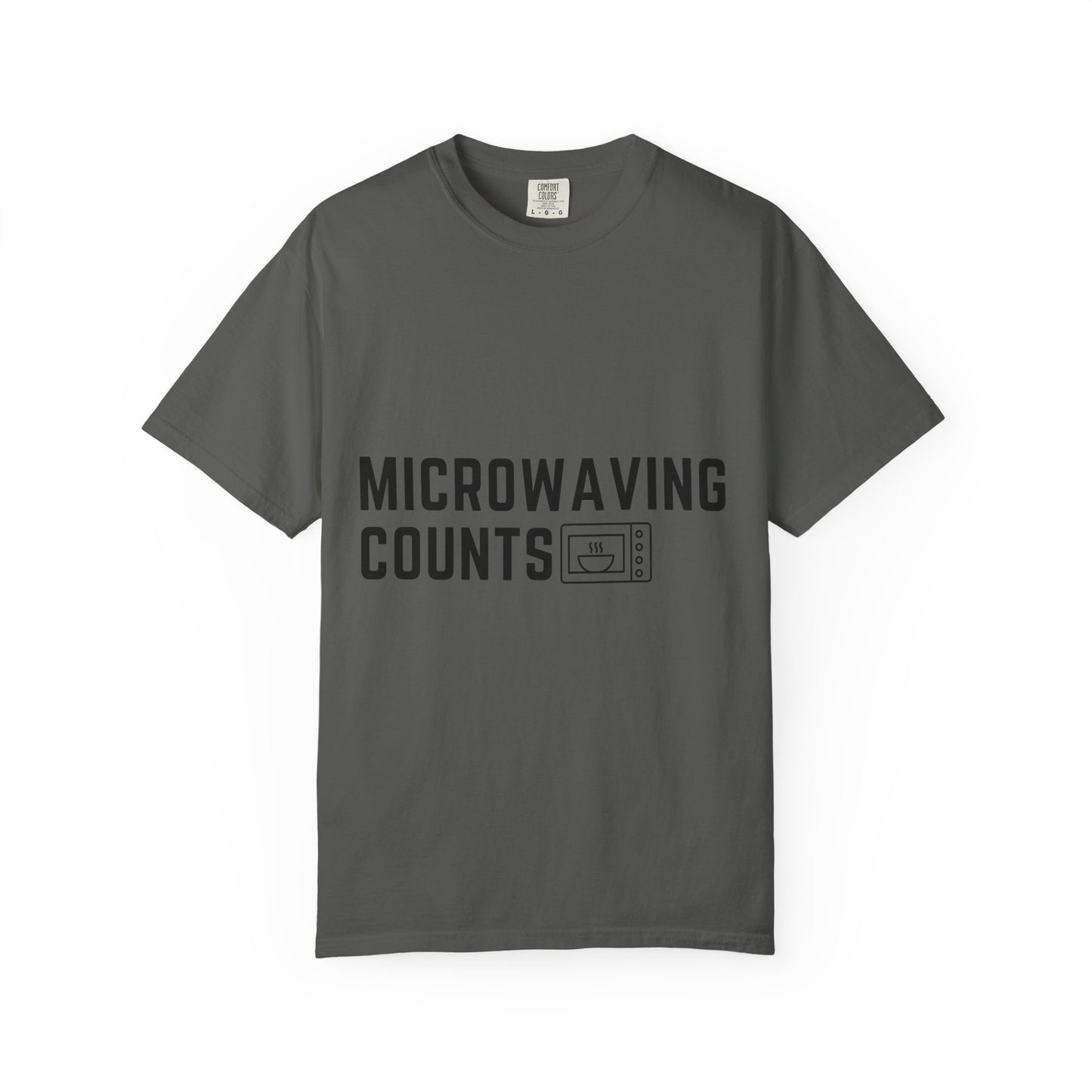 Microwaving Counts T-Shirt — Funny Microwave Lover Tee