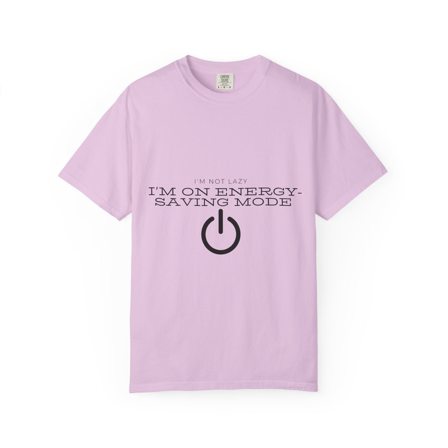 I'm On Energy-Saving Mode T-Shirt
