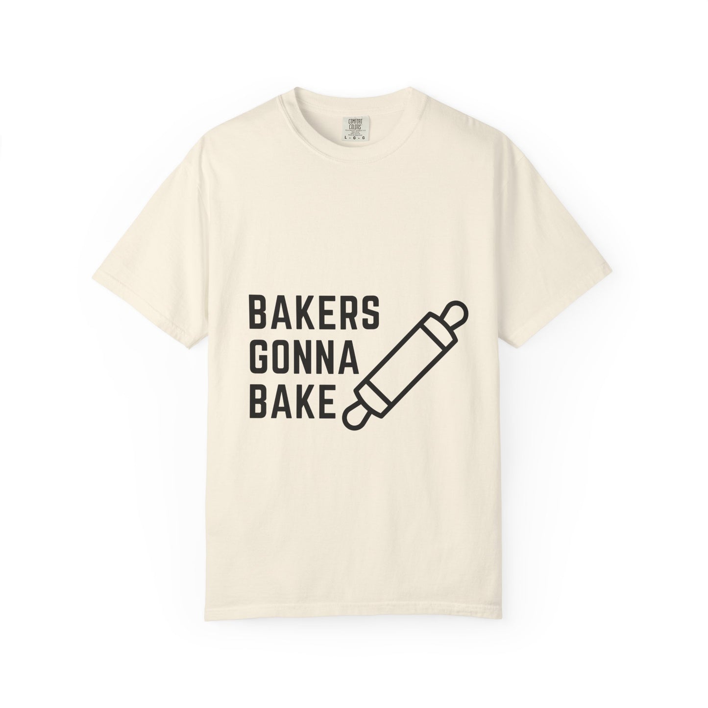 Bakers Gonna Bake T-Shirt — Funny Baking Rolling Pin Tee for Bakers