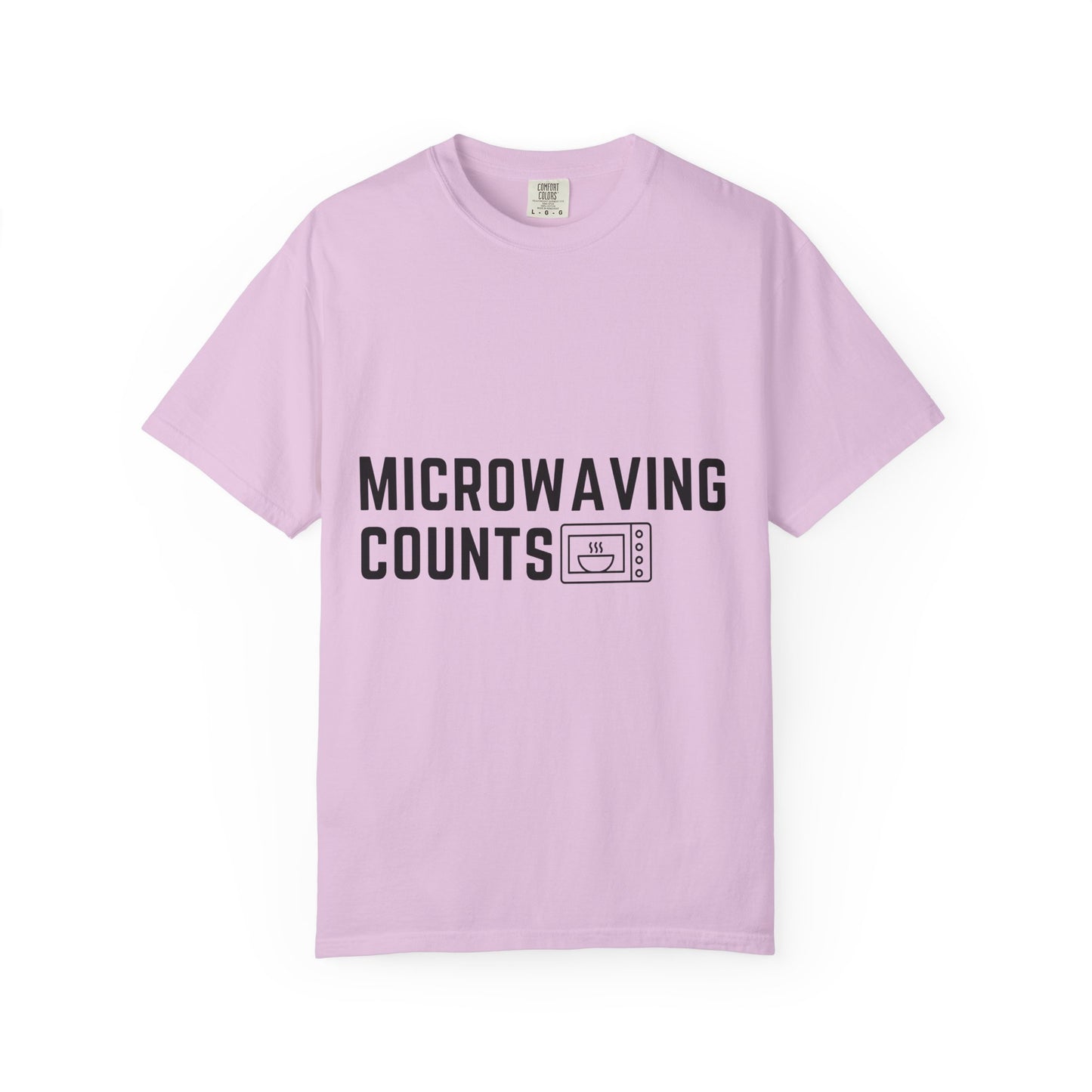 Microwaving Counts T-Shirt — Funny Microwave Lover Tee